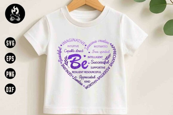 Be Motivational Heart SVG: Graphics for T-Shirt Designs