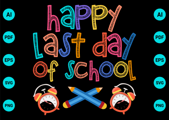 Happy Last Day of School Sublimation Png