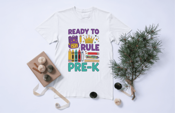 Ready to Rule Pre-K SVG: Graphics for T-Shirt Designs